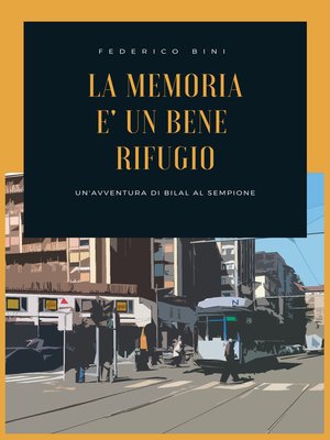 cover image of La memoria è un bene rifugio
